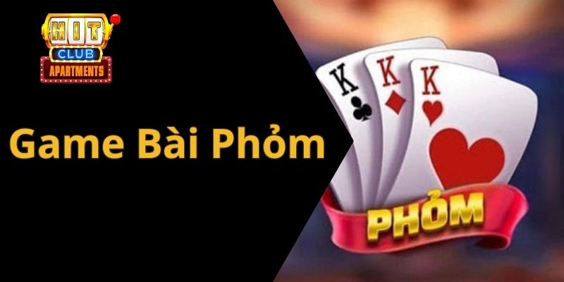 Game Bài Phỏm Tại Hitclub Đẳng Cấp Và Đầy Hấp Dẫn 7 Game Bài Phỏm Tại Hitclub Đẳng Cấp Và Đầy Hấp Dẫn