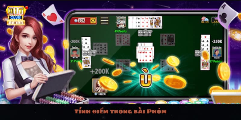 Game Bài Phỏm Tại Hitclub Đẳng Cấp Và Đầy Hấp Dẫn 3 Tính điểm trong bài Phỏm